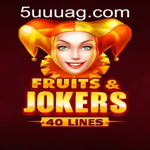 Descubra o Empolgante Mundo de FruitsAndJokers40 em um Contexto Atual